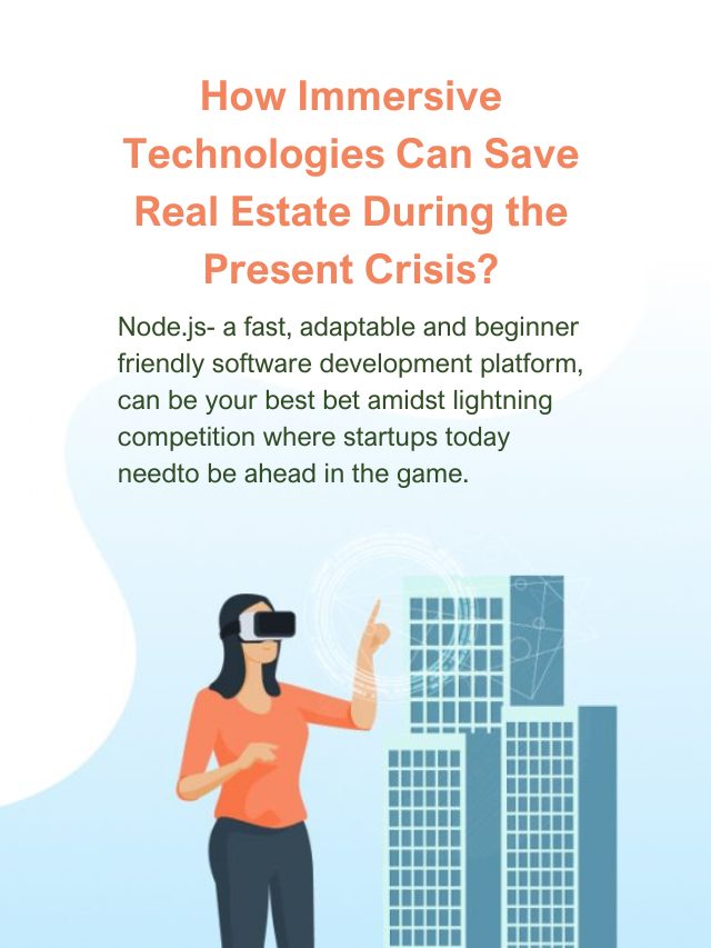 How Immersive Technologies Can Save Real Estate During the Present Crisis?